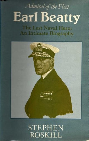 Admiral of the Fleet Earl Beatty
