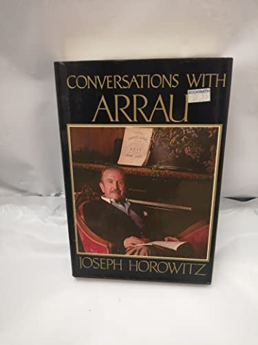 Conversations with Arrau