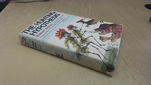 The hunting hypothesis: A personal conclusion concerning the evolutionary nature of man