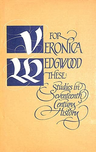 For Veronica Wedgwood These