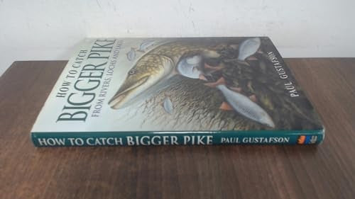 How to Catch Bigger Pike