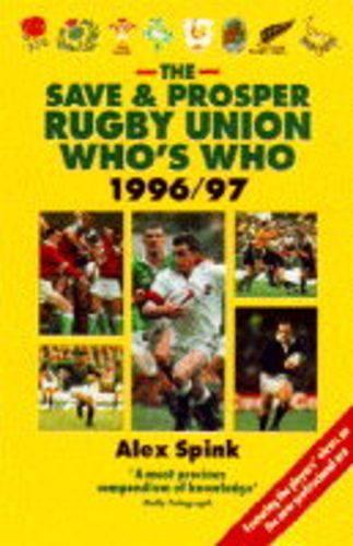 The " Save and Prosper Rugby Union Who's Who