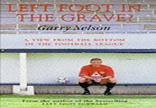 Left Foot in the Grave?