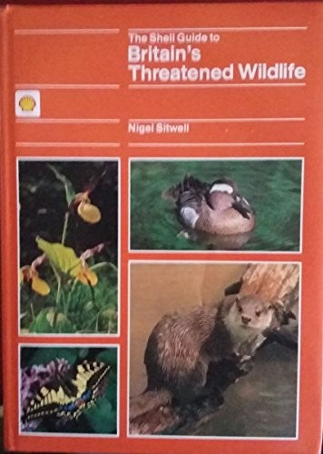 Shell Guide to Britain's Threatened Wild Life