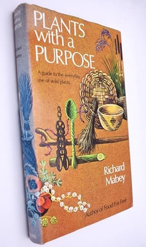 Plants with a Purpose