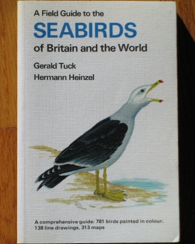 Field Guide to the Sea-birds of Britain and the World