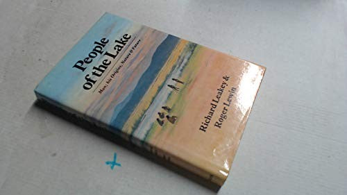 People of the Lake: Man, His Origins, Nature, and Future