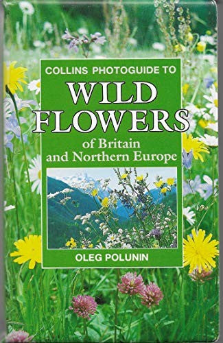 The Wild Flowers of Britain and Northern Ireland