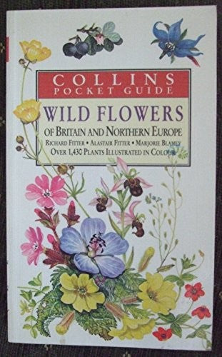 Wild Flowers of Britain and Northern Europe