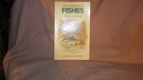 Handguide to the Fishes of Britain and Europe