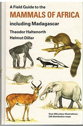 Field Guide to the Mammals of Africa