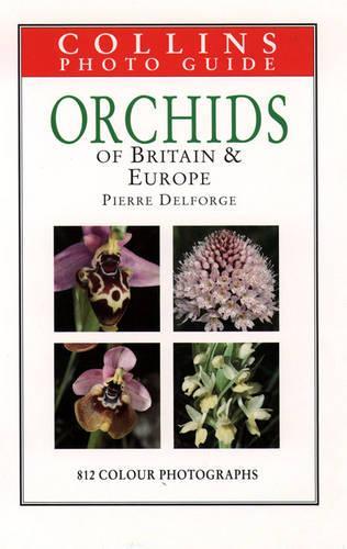 Orchids of Britain and Europe