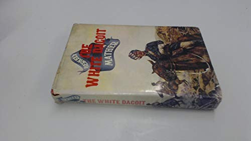White Dacoit