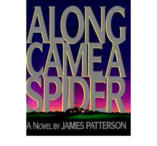 Along Came a Spider