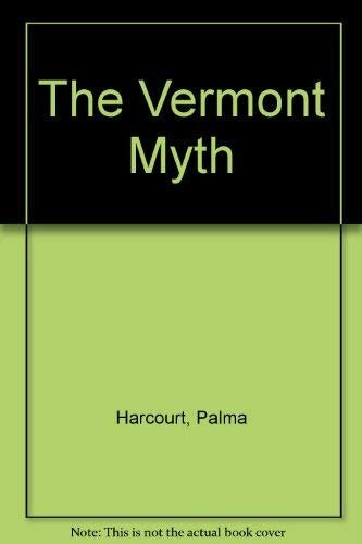 The Vermont Myth