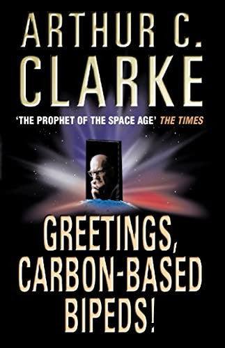 Greetings, Carbon-based Bipeds!