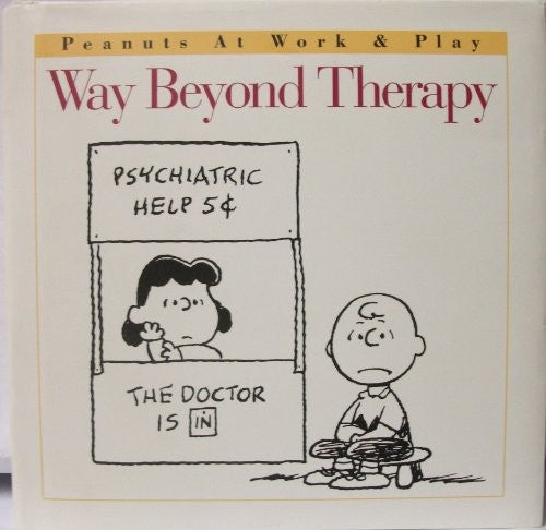 Way beyond Therapy