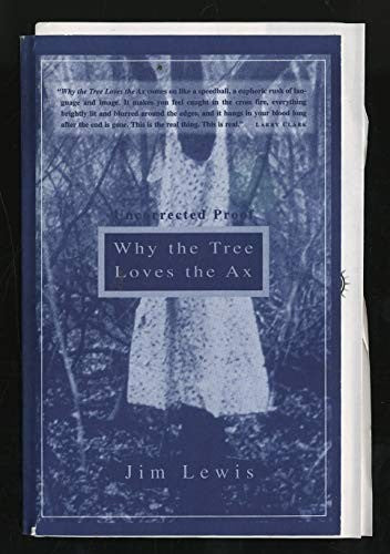 Why the Tree Loves the Axe