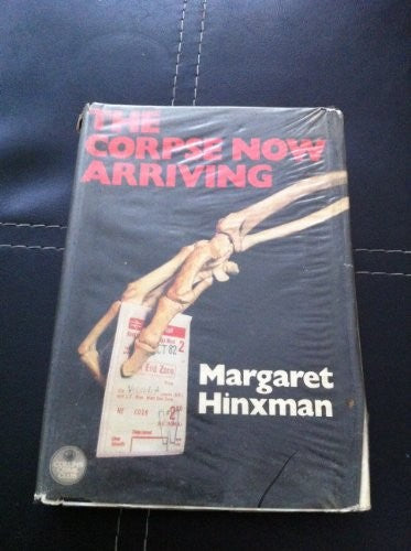 Corpse Now Arriving