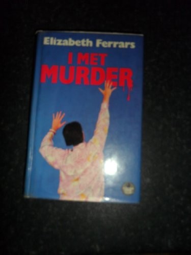 I Met Murder