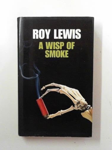 A Wisp of Smoke