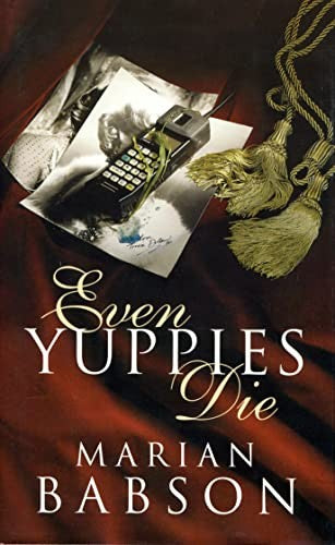 Even Yuppies Die