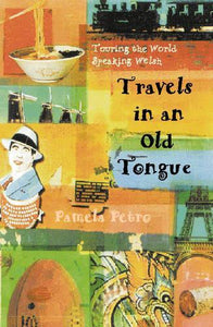 Travels in an Old Tongue 