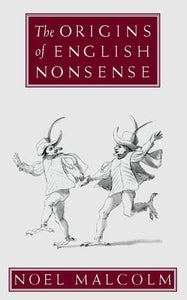 The Origins of English Nonsense 