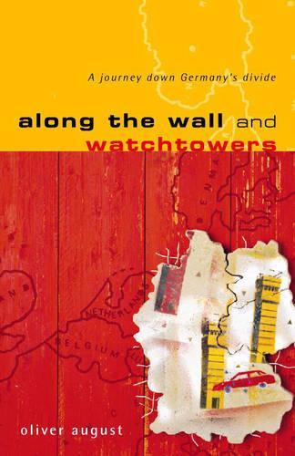 Along the Wall and Watchtowers