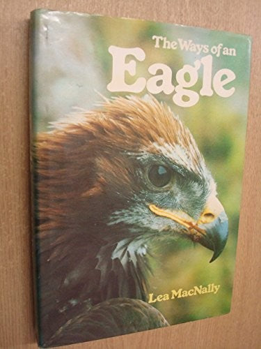 Ways of an Eagle