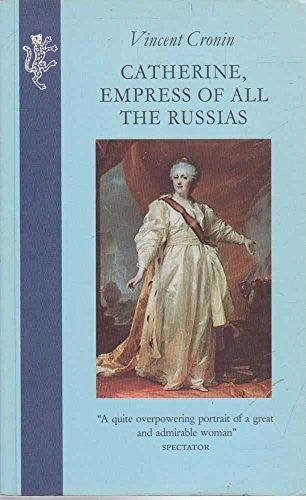 Catherine, Empress of All the Russias