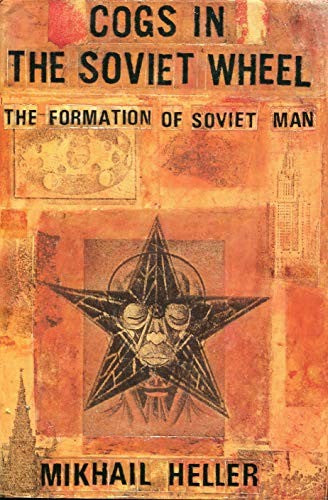 Cogs in the Soviet Wheel