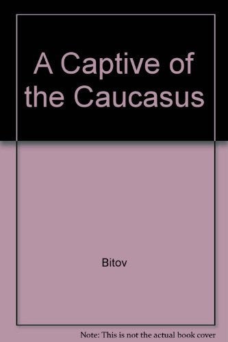 A Captive of the Caucasus