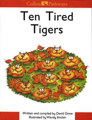 Ten Tired Tigers