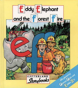 Eddie Elephant and the Forest Fire 