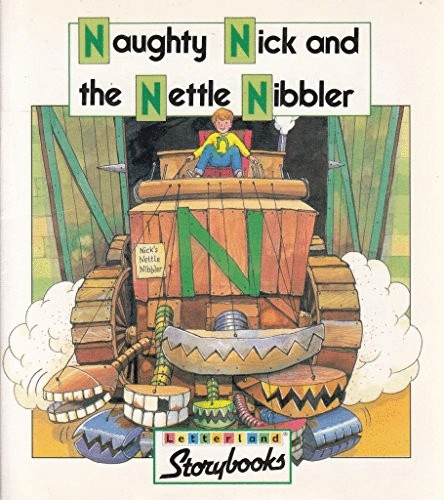 Naughty Nick and the Nettle Nibbler