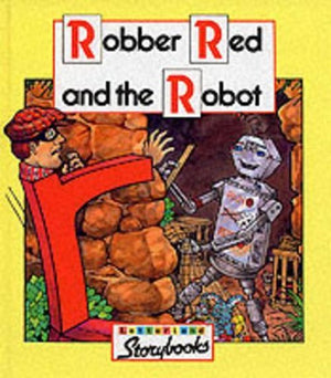 Robber Red and the Robot