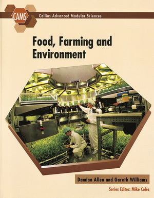 Food, Farming and The Environment