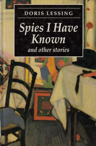 Spies I Have Known and Other Stories