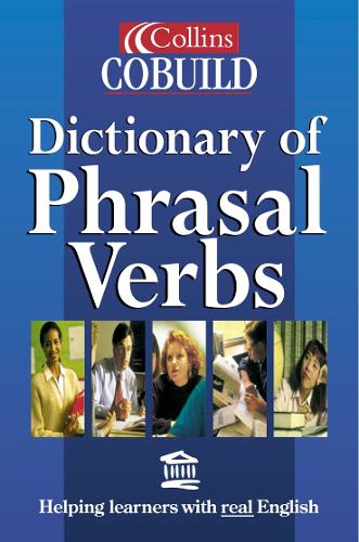 Dictionary Of Phrasal Verbs
