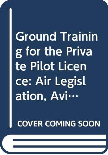 Ground Training for the Private Pilot Licence