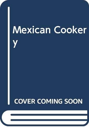 Mexican Cookery
