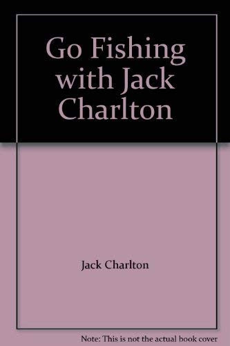 Go Fishing with Jack Charlton