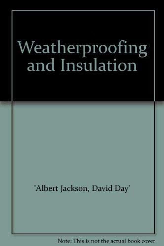 Weatherproofing and Insulation