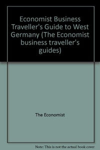 Economist Business Traveller's Guide to West Germany 