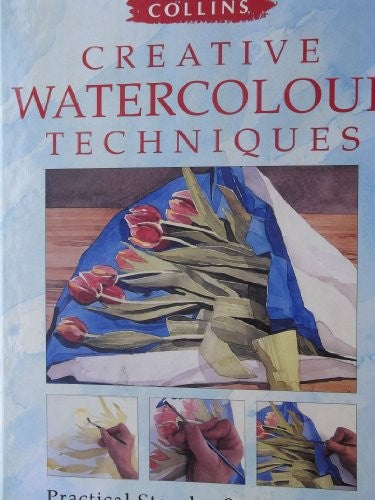 Collins Creative Watercolour Techniques