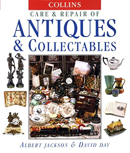 Collins Care and Repair of Antiques and Collectables