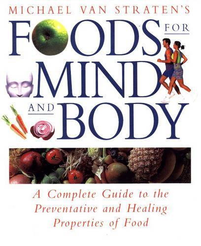 Foods for Mind and Body