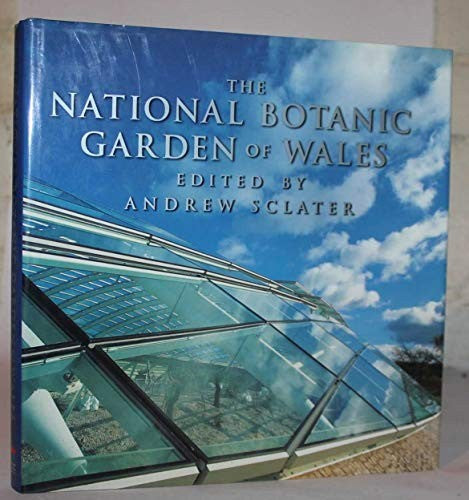 The National Botanic Garden of Wales