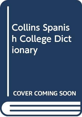 Collins Spanish College Dictionary
